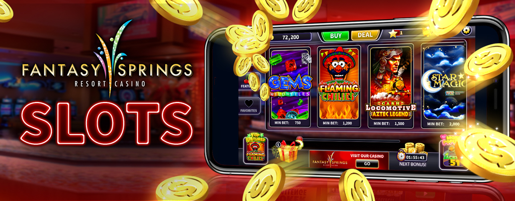 Fantasy Springs Casino Slots